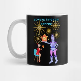 Always Time for Coffee Mug